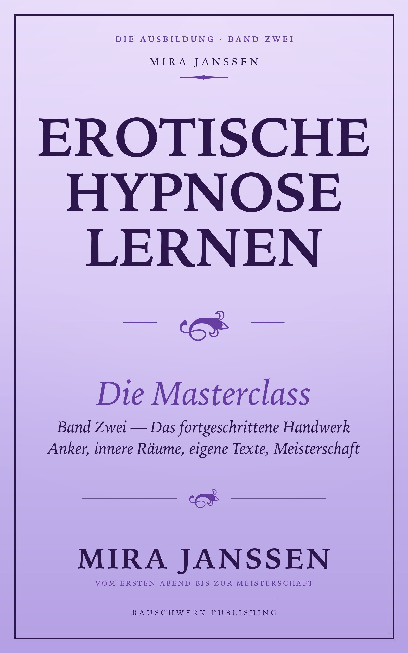 Cover: Erotische Hypnose lernen: Die Masterclass Band Zwei