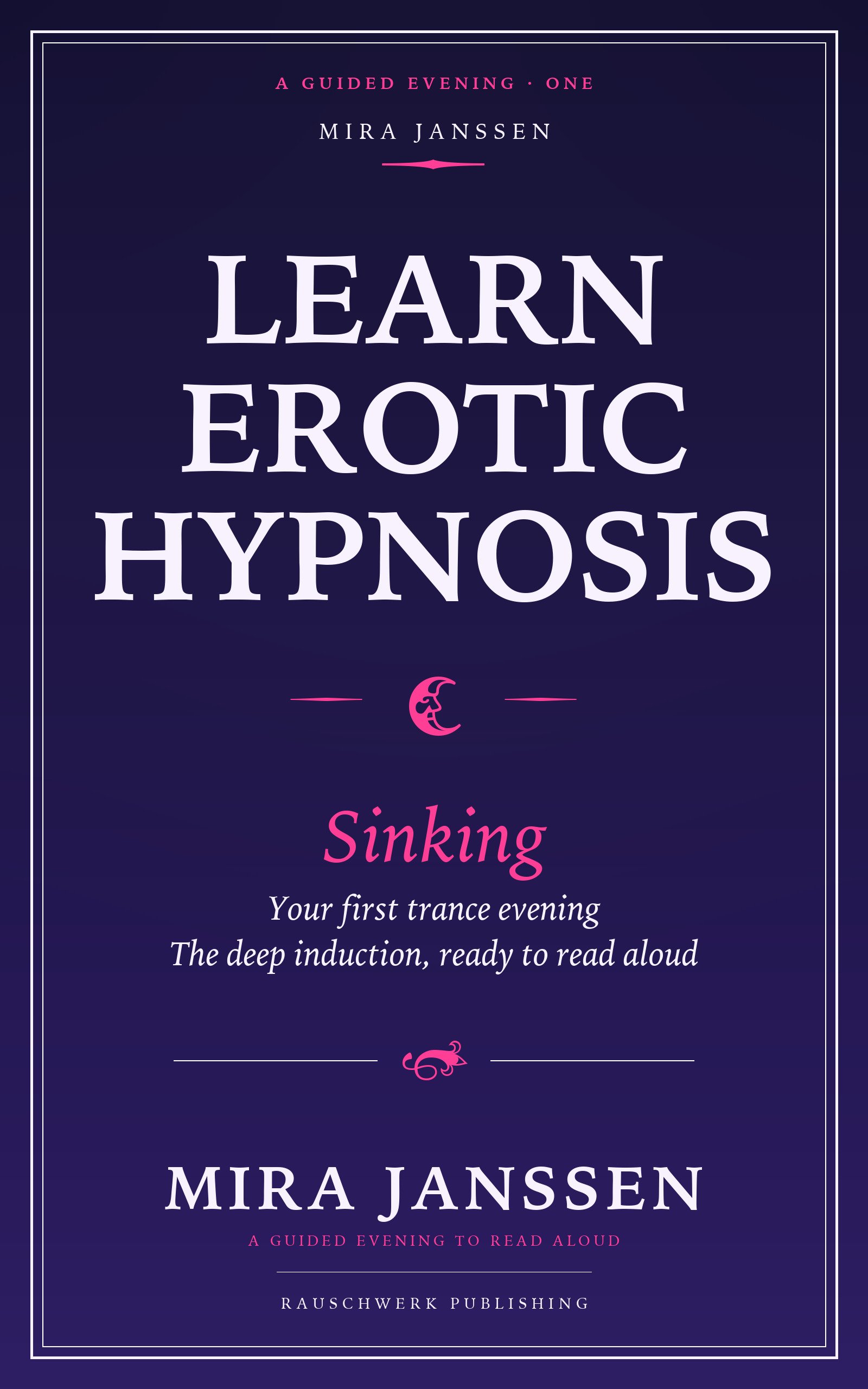 Cover: Learn Erotic Hypnosis: Sinking