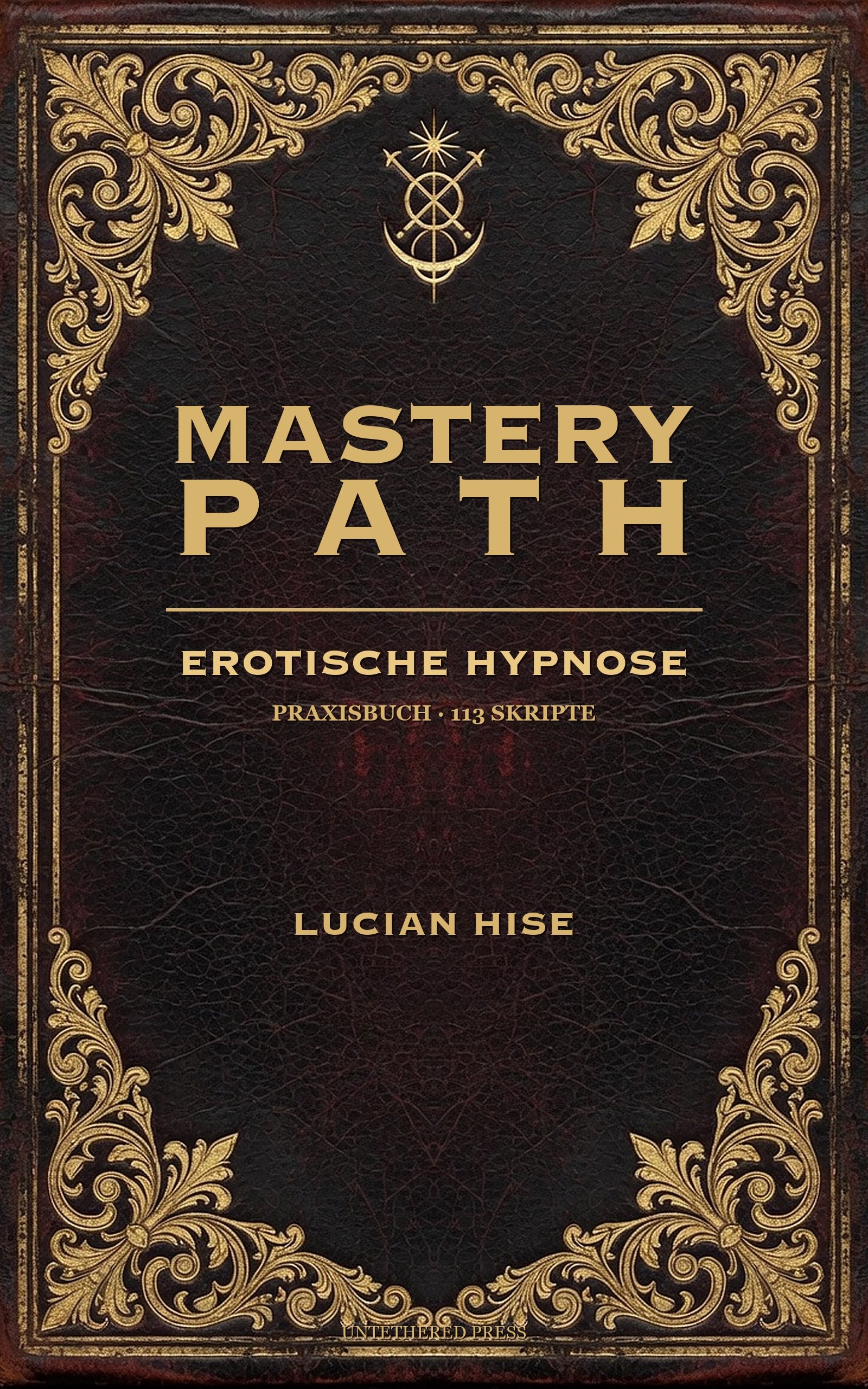 Cover: Erotische Hypnose Mastery Path von Lucian Hise